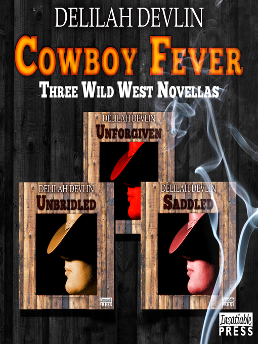 Title details for Cowboy Fever by Delilah Devlin - Wait list